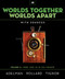 Worlds Together Worlds Apart
