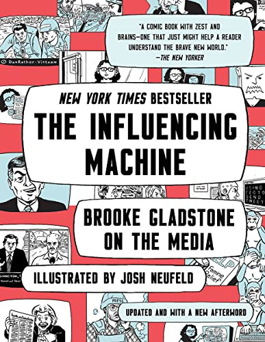 Influencing Machine: Brooke Gladstone on the Media