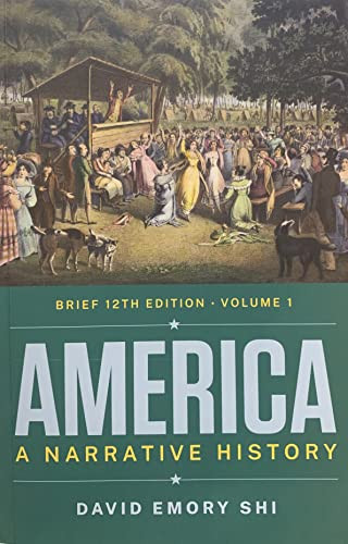 America: A Narrative History - Brief Volume 1