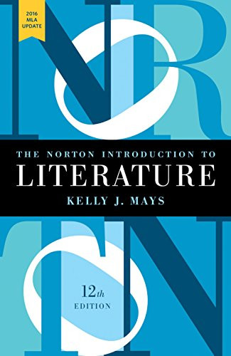 Norton Introduction to Literature with 2016 MLA Update