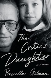 Critic's Daughter: A Memoir