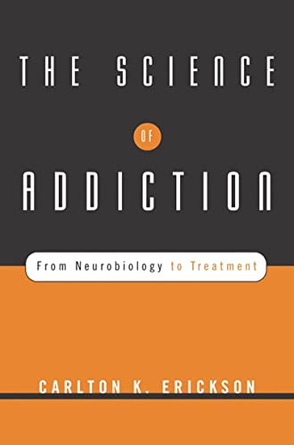Science of Addiction: From Neurobiology to Treatment