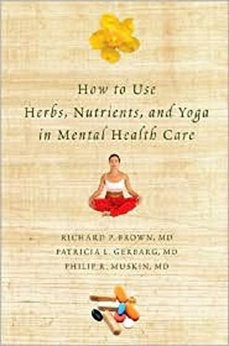 How to Use Herbs Nutrients and Yoga in Mental Health Care