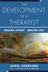Development of a Therapist: Healing Others - Healing Self