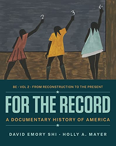 For the Record: A Documentary History of America (Volume 2)