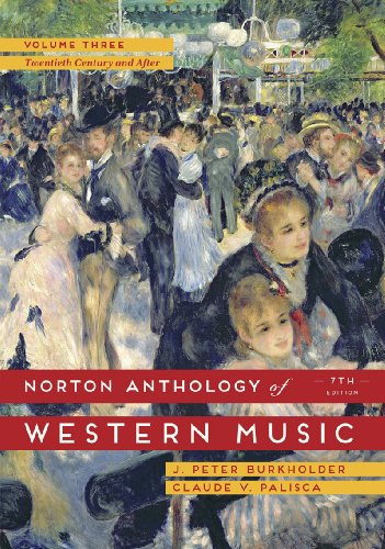 Norton Anthology of Western Music (Volume 3)