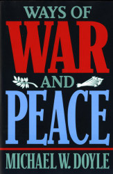 Ways of War and Peace: Realism Liberalism and Socialism