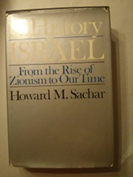 history of Israel: From the rise of Zionism to our time