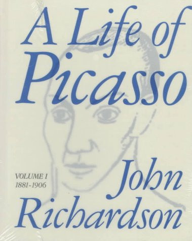 Life of Picasso Volume 1: 1881-1906
