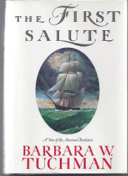First Salute: A View of the American Revolution