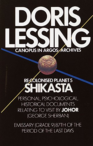Shikasta: Re Colonised Planet 5 (Vintage International)