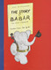Story of Babar: The Little Elephant