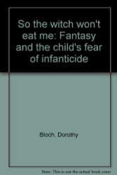 So the witch won't eat me