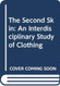 Second Skin: An Interdisciplinary Study of Clothing