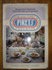 Piret's: The George and Piret Munger Cookbook