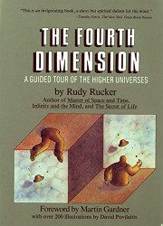 Fourth Dimension: A Guided Tour of the Higher Universes