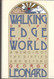 Walking on the Edge of the World