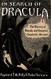 In Search Of Dracula: The History of Dracula and Vampires