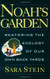 Noah's Garden: Restoring the Ecology of Our Own Back Yards