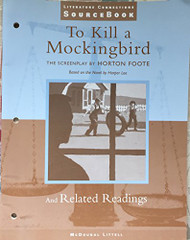 To Kill A Mockingbird Literature Connection Sourcebook - Literature