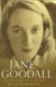 Jane Goodall: The Woman Who Redefined Man