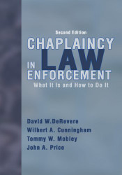 Chaplaincy in Law Enforcement: What Is It And How to Do It