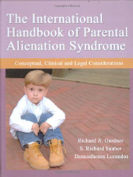 International Handbook of Parental Alienation Syndrome