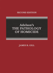 Adelson's The Pathology of Homicide
