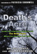 Death's Acre: Inside the Legendary Forensic Lab The Body Farm Where