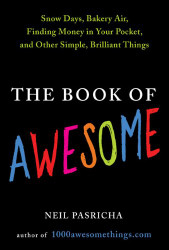 Book of Awesome: Snow Days Bakery Air Finding Money in Your