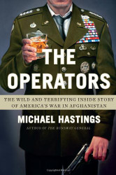 Operators: The Wild and Terrifying Inside Story of America's War