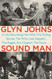 Sound Man: A Life Recording Hits with The Rolling Stones The Who Led