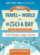 How to Travel the World on $50 a Day