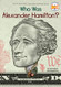 Who Was Alexander Hamilton