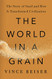 World in a Grain: The Story of Sand and How It Transformed