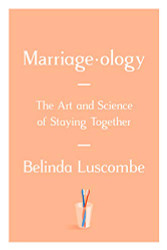 Marriageology: The Art and Science of Staying Together