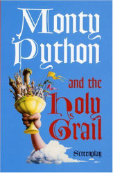 Monty Python and the Holy Grail Screenplay