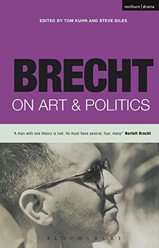 Brecht on Art & Politics (Brecht's Plays Poetry and Prose)