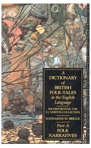 Dictionary of British Folk-Tales in the English Language