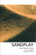 Sandplay: Past Present and Future
