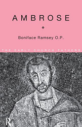 Ambrose [The Early Church Fathers]