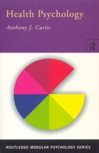 Health Psychology (Routledge Modular Psychology)