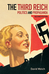 Third Reich: Politics and Propaganda