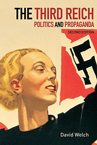 Third Reich: Politics and Propaganda