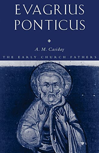 EVAGRIUS PONTICUS (Early Church Fathers S.)