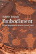 Embodiment: Creative Imagination in Medicine Art and Travel