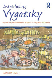 Introducing Vygotsky: A Guide for Practitioners and Students in Early