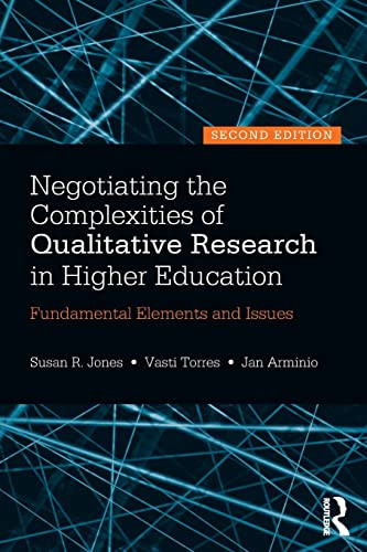 Negotiating the Complexities of Qualitative Research in Higher