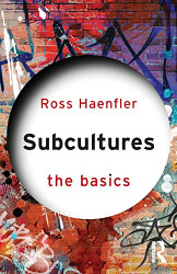 Subcultures: The Basics: The Basics