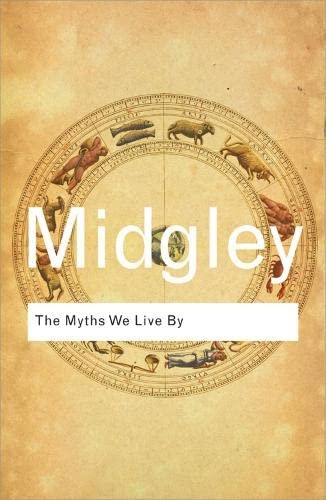 Myths We Live By (Routledge Classics)